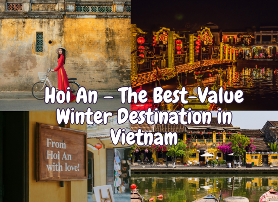 Hoi An – The Best-Value Winter Destination in Vietnam